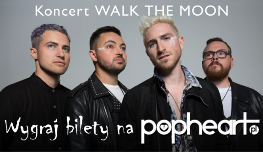 Warszawa: Wygraj bilety na koncert WALK THE MOON!