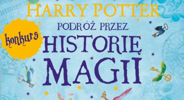 Wygraj egzemplarze książki "Harry Potter. Podróż przez historię magii"