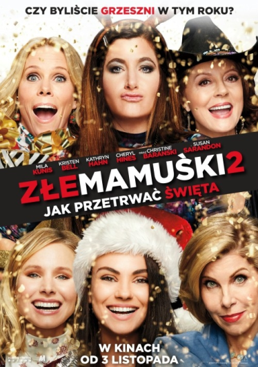 Wygraj DVD z filmem "Złe mamuśki 2: Jak przetrwać święta" do godz. 12:00