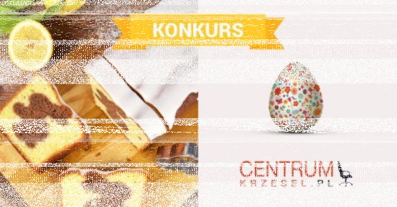 Konkurs fotograficzny "Twoje sprawdzone ciasto Wielkanocne - Po Prostu Pycha"