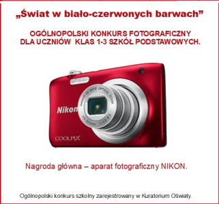 Ogólnopolski Konkurs Fotograficzny "Świat w biało-czerwonych barwach”