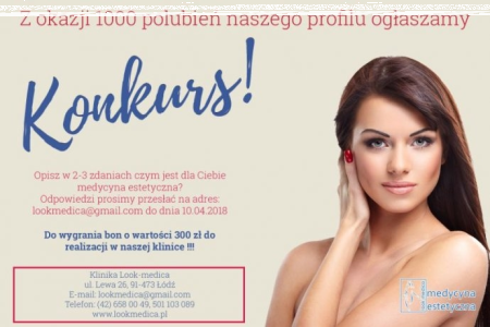 Łódź: Wygraj bon o wartości 300 zł do kliniki Look-medica