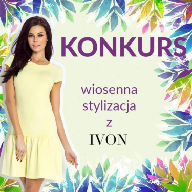 Konkurs fotograficzny "Wiosna z Ivon"