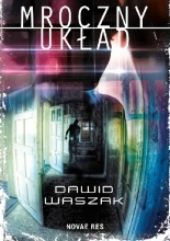 Wygraj książkę "Mroczny układ"