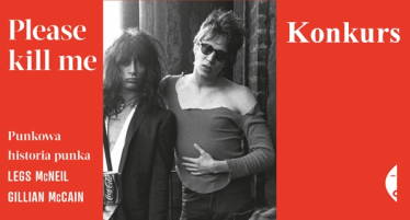 Wygraj książkę "Please kill me. Punkowa historia punka"