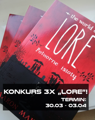 Konkurs "Lore. Potworne istoty"