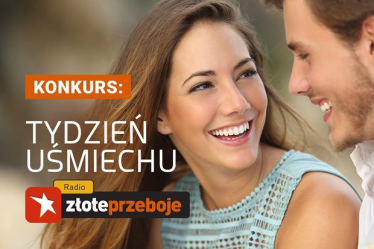 Konkurs "Tydzień uśmiechu w Radiu Złote Przeboje!"