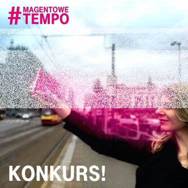 Konkurs fotograficzny "Magentowe tempo"