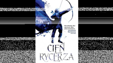 Konkurs "Cień Rycerza"