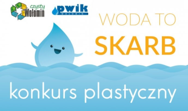 Wołomin: Konkurs plastyczny "Woda to skarb"