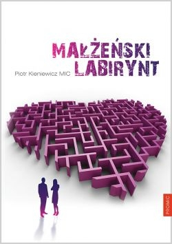 Wygraj książkę "Małżeński labirynt"