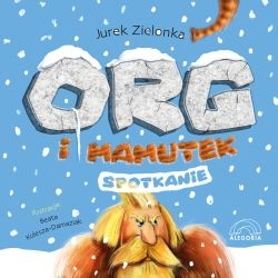 Wygraj książkę "Org i mamutek. Spotkanie"