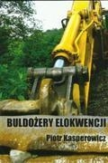 Konkurs "Piotr Kasperowicz - Buldożery elokwencji"
