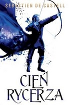 Konkurs Wygraj "Cień rycerza"