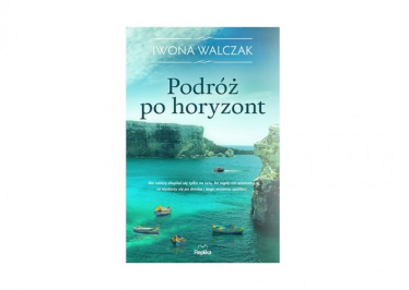 Wygraj książkę Podróż po horyzont Iwony Walczak!