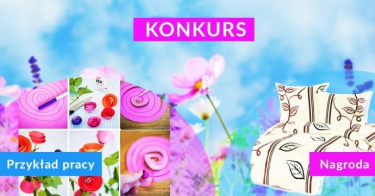 Konkurs fotograficzny "Ręczne ozdoby wiosenne"