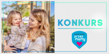 Konkurs "Zatwierdzone przez Mamy"