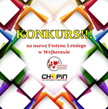Konkurs "Wymyśl nazwę dla Festynu Letniego w Wejherowie"