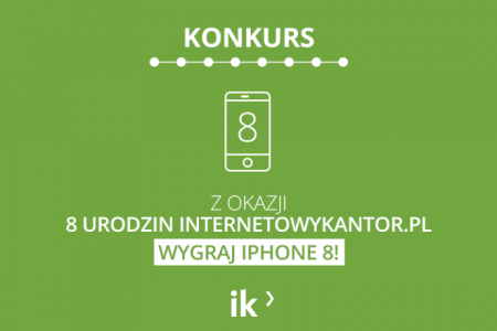 Konkurs "8 lat zmian na lepsze Internetowykantor.pl"