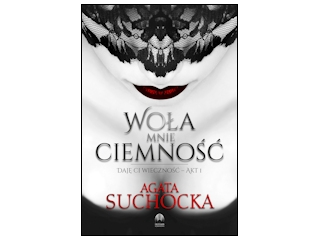 Wygraj książkę "Woła mnie ciemność" do godz. 20:00