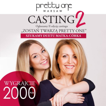 Warszawa: Konkurs "Zostań Twarzą Pretty One"
