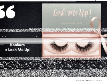 Konkurs Jubileuszowy z Lash Me Up
