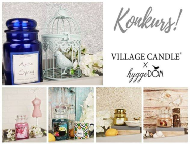 Konkurs "Majówka z Village Candle Polska i Hygge Dom"