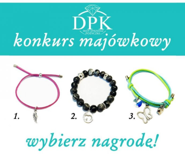 Konkurs "Wygraj bransoletkę firmy Dziubeka"