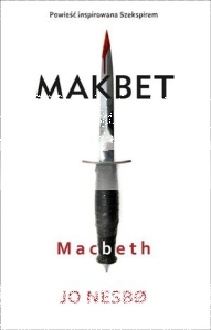 Konkurs "Macbeth" - Jo Nesbo"