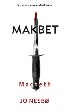 Konkurs "Macbeth" - Jo Nesbo"