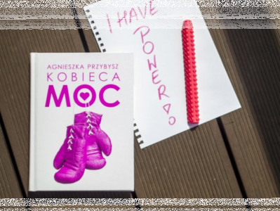 Konkurs "Wygraj książkę Agnieszki Przybysz "Kobieca moc""