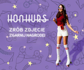 Konkurs fotograficzny "Zrób zdjęcie - zgarnij nagrodę"