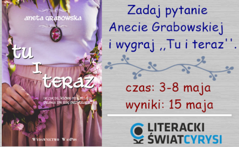 Wygraj książkę "Tu i teraz" Anety Grabowskiej