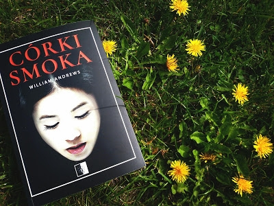 Wygraj książkę "Córki smoka - William Andrews"