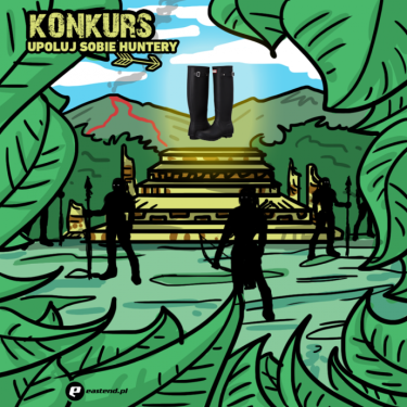 Konkurs "Upoluj sobie huntery"