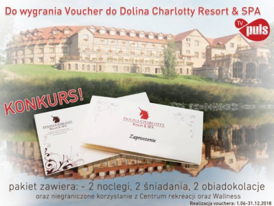 Wygraj voucher do Dolina Charlotty Resort & Spa! do godz. 11:00