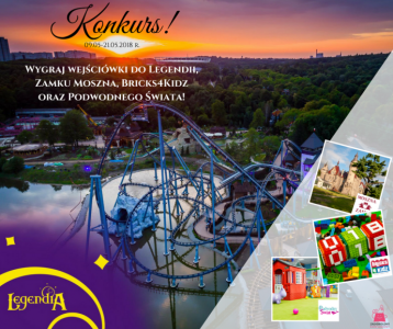 Wygraj wejściówki do Legendii, Zamku Moszna, Bricks4Kidz oraz Podwodnego Świata!