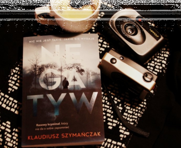 Wygraj "Negatyw" Klaudiusza Szymańczaka