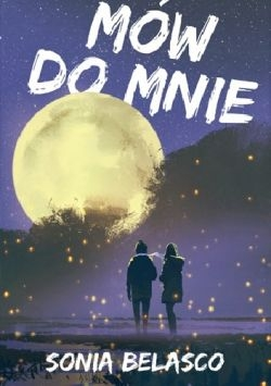 Wygraj książkę "Mów do mnie"