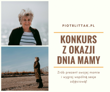 Rzeszów: Wygraj sesję zdjęciową ze swoją mamą