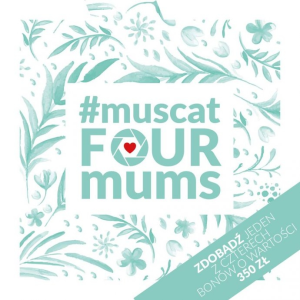 Konkurs fotograficzny "#MuscatFOURmums"