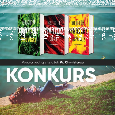 Konkurs z Wojciechem Chmielarzem