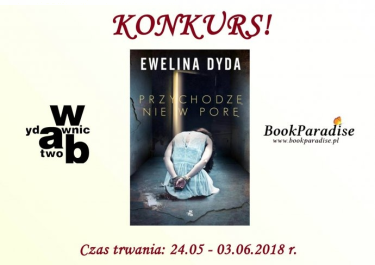 Wygraj książkę "PRZYCHODZĘ NIE W PORĘ"