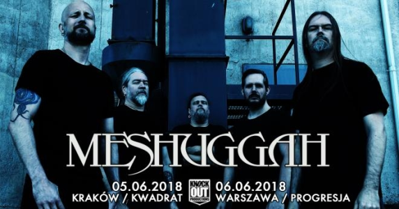 Kraków, Warszawa: Wygraj zaproszenie na "Meshuggah" do godz. 20:00