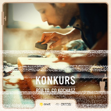 Konkurs fotograficzny "Rób to, co kochasz"