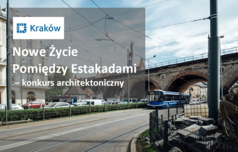 Konkurs UMK i SARP "Nowe Życie Pomiędzy Estakadami"