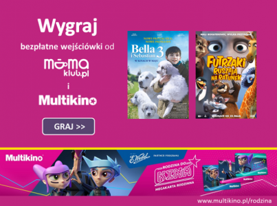 Konkurs "Co tydzień wejściówki do Multikina od mamaklub.pl"
