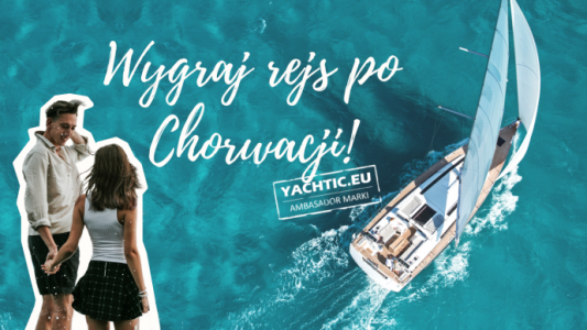 Konkurs "Wygraj rejs z YACHTIC!"