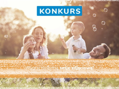 Wygraj rodzinną sesję zdjęciową!