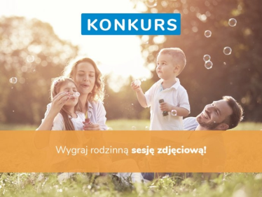 Wygraj rodzinną sesję zdjęciową!